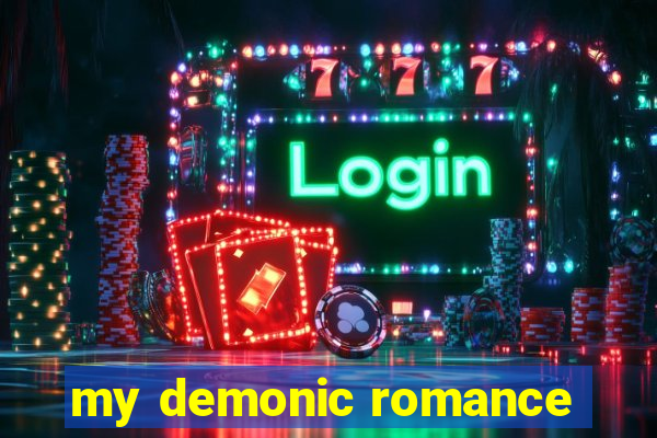 my demonic romance